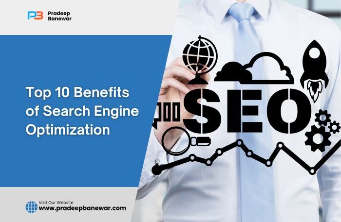 Top 10 Benefits of Search Engine Optimization